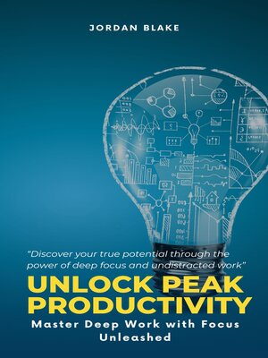 cover image of Unlock Peak Productivity